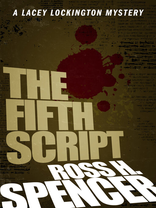 Title details for The Fifth Script by Ross H. Spencer - Available
